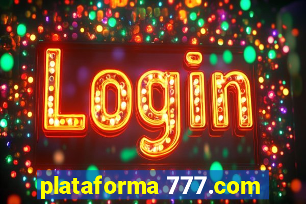 plataforma 777.com